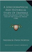 A Lexicographical And Historical Study Of Diatheke