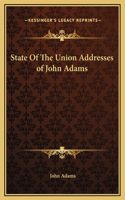 State Of The Union Addresses of John Adams