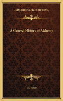 General History of Alchemy