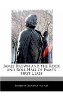 James Brown and the Rock and Roll Hall of Fame's First Class
