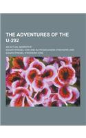 The Adventures of the U-202; An Actual Narrative