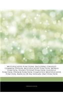 Articles on Multiplicative Functions, Including: Greatest Common Divisor, Multiplicative Function, M Bius Function, Euler's Totient Function, Liouvill