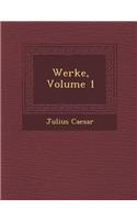 Werke, Volume 1: (German)