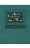 Milton's Paradise Lost - Primary Source Edition