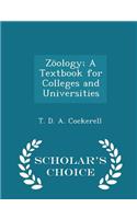 Zöology; A Textbook for Colleges and Universities - Scholar's Choice Edition