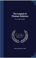 The Legend of Thomas Didymus