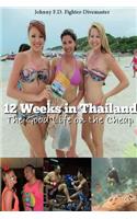 12 Weeks in Thailand