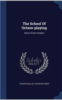 The School Of Octave-playing