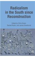 Radicalism in the South Since Reconstruction