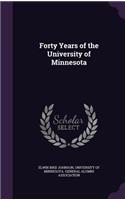 Forty Years of the University of Minnesota
