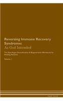 Reversing Immune Recovery Syndrome