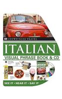 Italian Visual Phrase Book and CD: See it / Hear it / Say it