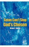 Satan Can't Stop God's Chosen: (English)