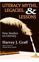 Literacy Myths, Legacies, & Lessons