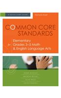 Common Core Standards for Elementary Grades 3-5 Math & English Language Arts