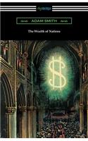 Wealth of Nations (with Introductions by Ernest Belfort Bax and Edwin R. A. Seligman)