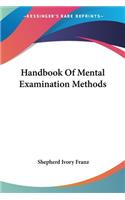 Handbook Of Mental Examination Methods
