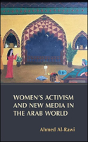 Women's Activism and New Media in the Arab World