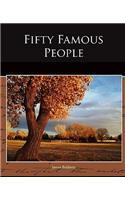 Fifty Famous People: (English)