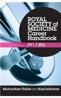 Royal Society of Medicine Career Handbook: FY1 - ST2