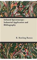 Infrared Spectroscopy - Industrial Application and Bibliography