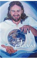 The Indispensable Jesus