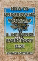 How To Understand Yourself