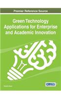 Green Technology Applications for Enterprise and Academic Innovation