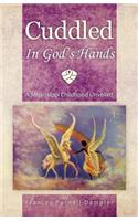 Cuddled in God's Hands