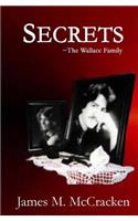 Secrets: The Wallace Family