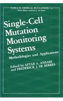 Single-Cell Mutation Monitoring Systems