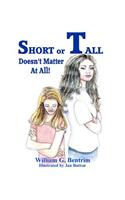 Short or Tall Doesn't Matter At All