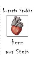 Lutetia Stubbs: Herz Aus Stein(German)
