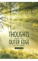Thoughts from the Outer Edge of My Mind