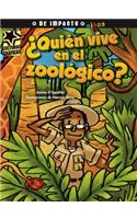¿Quién Vive En El Zoológico?