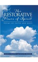 The Restorative Power of Spirit