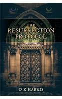 The Resurrection Protocol: A Jake Ankyer Adventure(Jake Ankyer Adventure)
