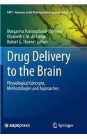 Drug Delivery to the Brain