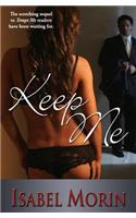 Keep Me
