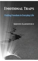 Emotional Traps: Finding Freedom in Everyday Life