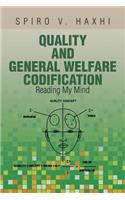 Quality and General Welfare Codification
