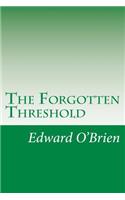 The Forgotten Threshold