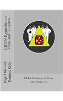 CBRN Remediation Plans and Templates