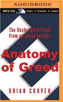 Anatomy of Greed: The Unshredded Truth from an Enron Insider