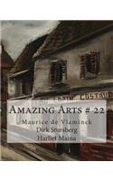 Amazing Arts # 22: Maurice de Vlaminck