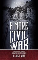 More Civil War Lib/E: How the Union Waged a Just War