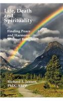 Life, Death and Spirituality