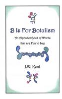 B is for Botulism