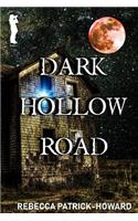 Dark Hollow Road