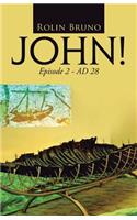John!: Episode 2 - Ad 28: Episode 2 - Ad 28